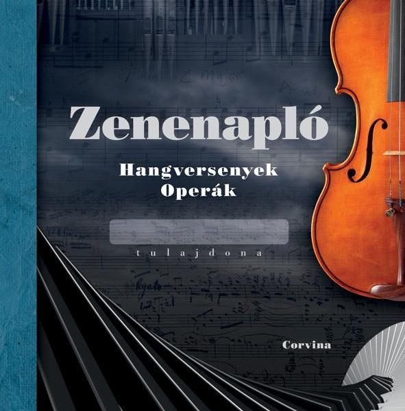 ZENENAPLÓ - HANGVERSENYEK, OPERÁK