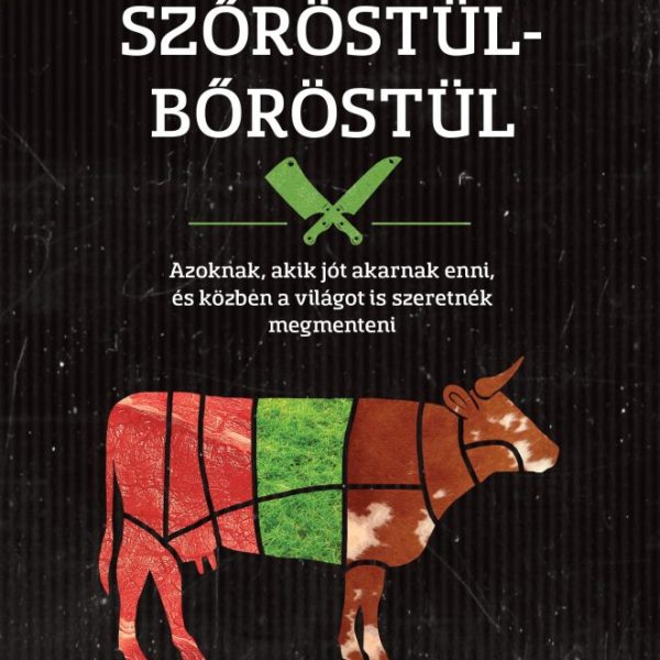 SZŐRÖSTÜL-BŐRÖSTÜL
