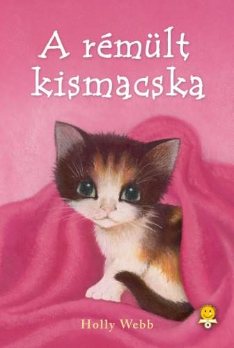 A RÉMÜLT KISMACSKA - FŰZÖTT