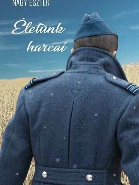 ÉLETÜNK HARCAI
