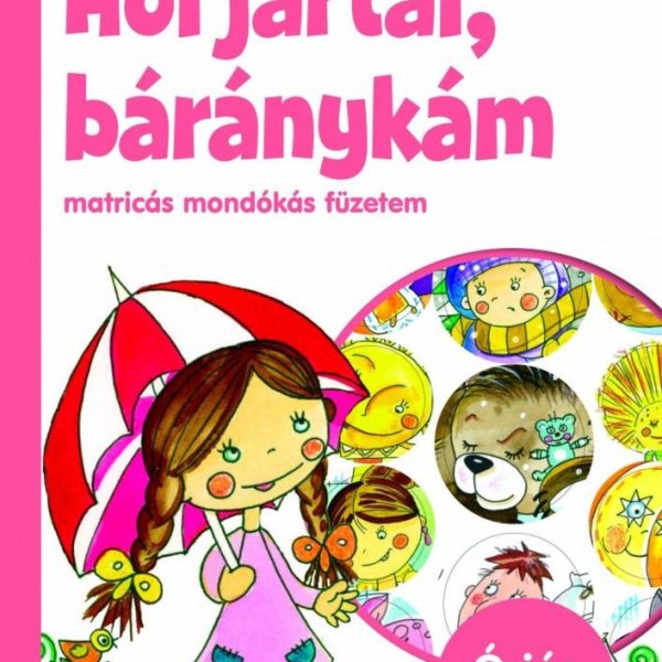 HOL JÁRTÁL BÁRÁNYKÁM - MATRICÁS MONDÓKÁS FÜZETEM