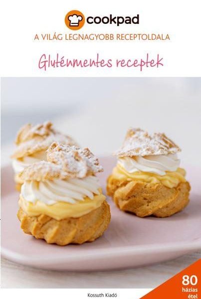 GLUTÉNMENTES RECEPTEK - COOKPAD