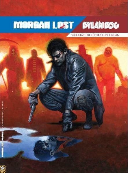 MORGAN LOST - VÖRÖSSZÜRKE FÉNYEK LONDONBAN (KÉPREGÉNY)