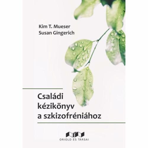 CSALÁDI KÉZIKÖNYV A SZKIZOFRÉNIÁHOZ
