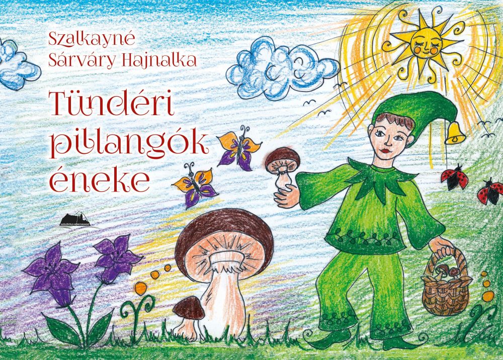 TÜNDÉRI PILLANGÓK ÉNEKE
