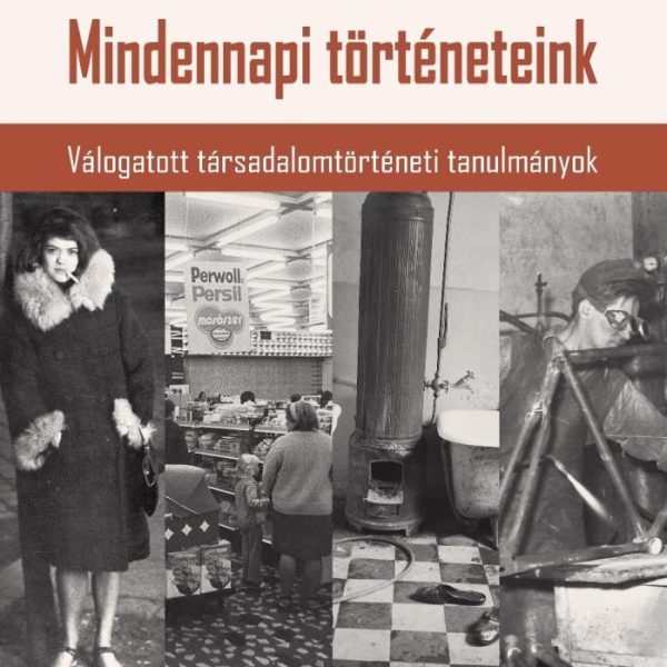 MINDENNAPI TÖRTÉNETEINK