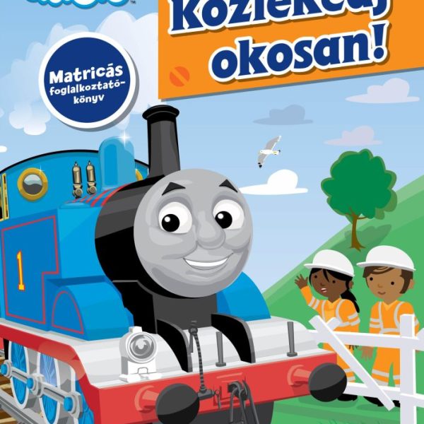 THOMAS A GŐZMOZDONY - KÖZLEKEDJ OKOSAN!(MATRICÁS FOGLALKOZTATÓ)