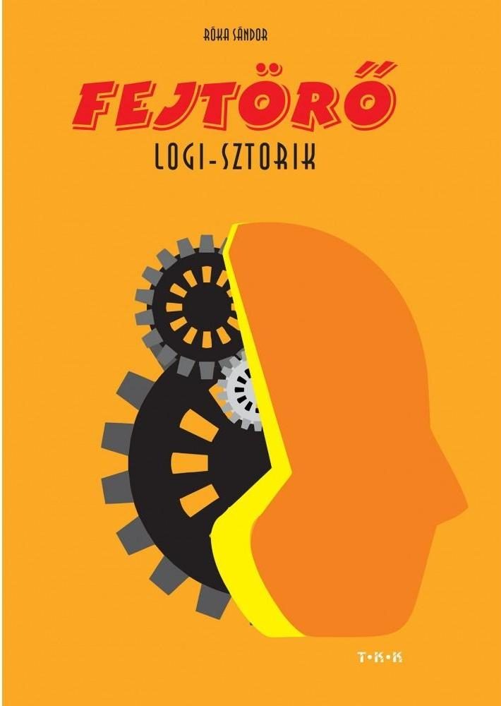 FEJTÖRŐ - LOGI-SZTORIK