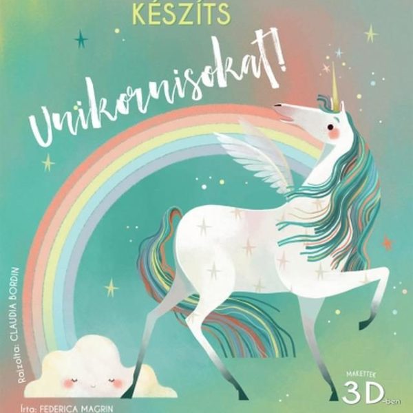 KÉSZÍTS UNIKORNISOKAT! - MAKETTEK 3D-BEN