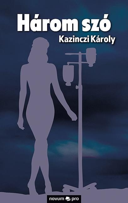 HÁROM SZÓ