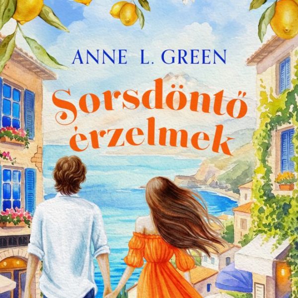 SORSDÖNTŐ ÉRZELMEK