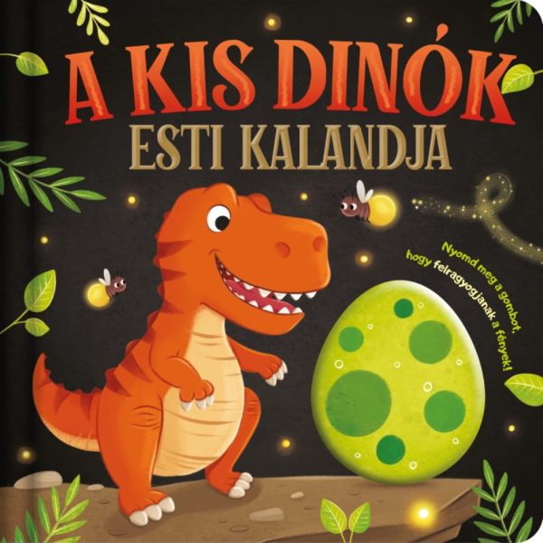 A KIS DINÓK ESTI KALANDJA (LÁMPÁS MESÉK)