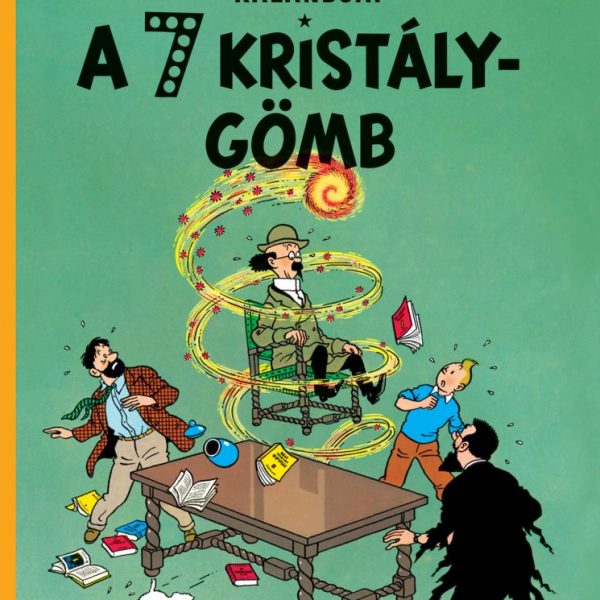 TINTIN KALANDJAI 13. - A 7 KRISTÁLYGÖMB