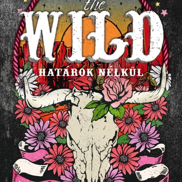 CHASING THE WILD - HATÁROK NÉLKÜL - ÉLFESTETT