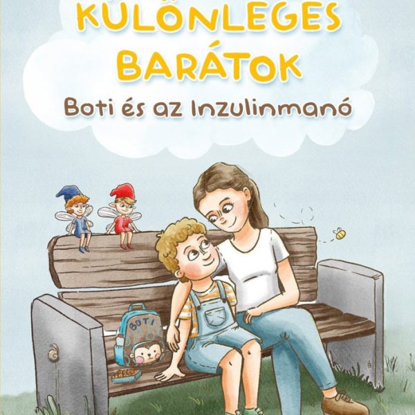 KÜLÖNLEGES BARÁTOK - BOTI ÉS AZ INZULINMANÓ