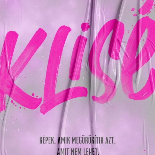 KLISÉ - ÉLFESTETT