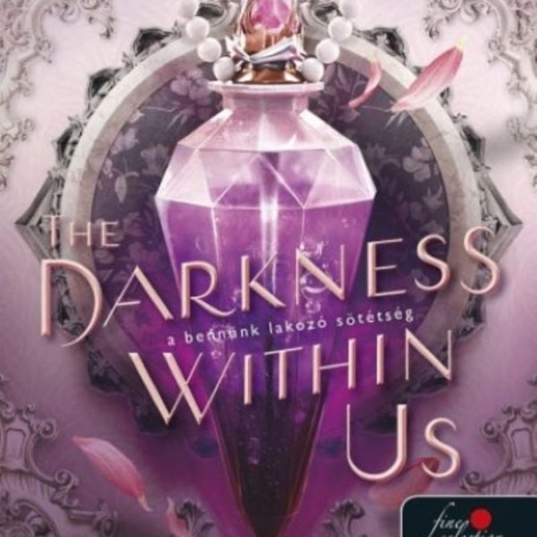 THE DARKNESS WITHIN US - A BENNÜNK LAKOZÓ SÖTÉTSÉG