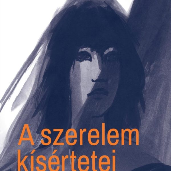 A SZERELEM KÍSÉRTETEI