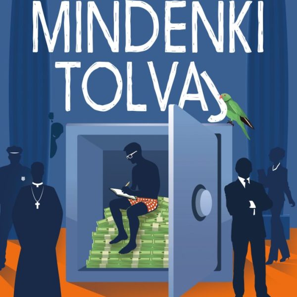 EBBEN A BANKBAN MINDENKI TOLVAJ