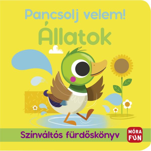 PANCSOLJ VELEM! - ÁLLATOK - SZÍNVÁLTÓS FÜRDŐSKÖNYV