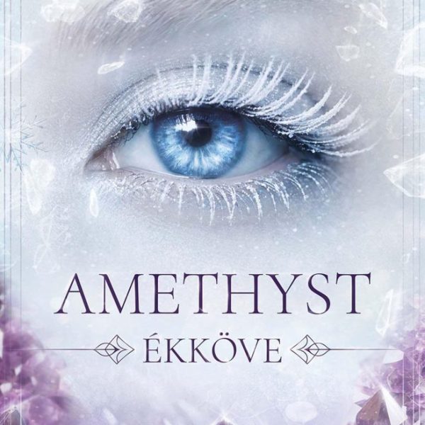 AMETHYST ÉKKÖVE