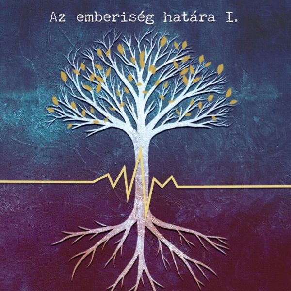 SZÍVDOBBANÁS-TERV - AZ EMBERISÉG HATÁRA I.