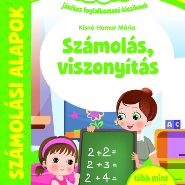 SZÁMOLÁS, VISZONYÍTÁS - OKOSKÁK OVIJA (SZÁMOLÁSI ALAPOK)