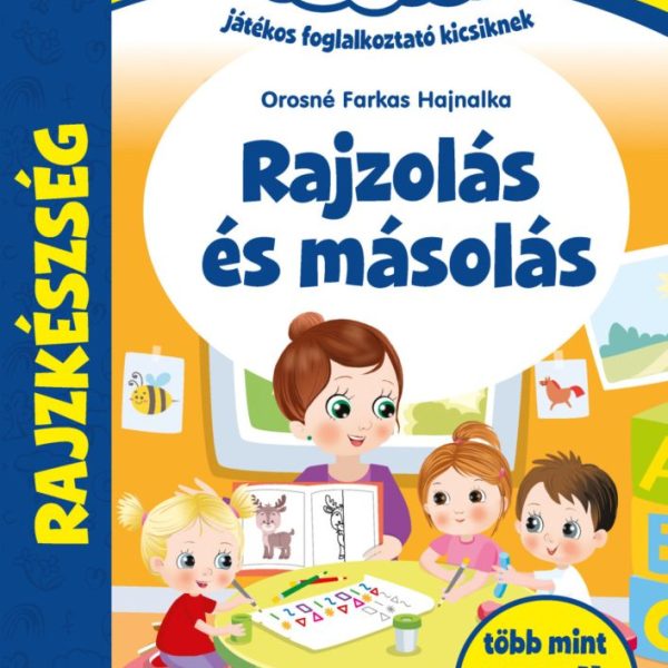 RAJZOLÁS ÉS MÁSOLÁS - OKOSKÁK OVIJA (RAJZKÉSZSÉG)