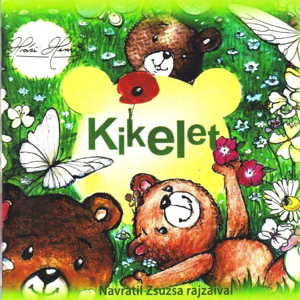 KIKELET - NAVRATIL ZSUZSA RAJZAIVAL