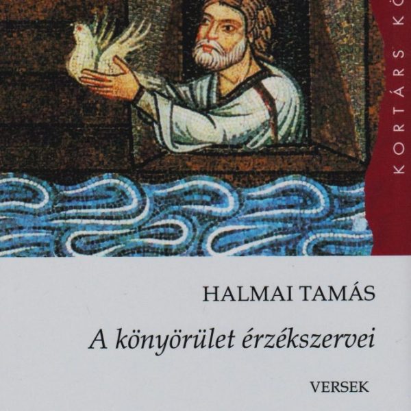 A KÖNYÖRÜLET ÉRZÉKSZERVEI - VERSEK
