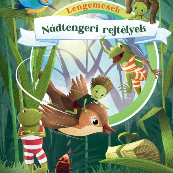 LENGEMESÉK - NÁDTENGERI REJTÉLYEK (BÁRDOS ATTILA RAJZAIVAL)