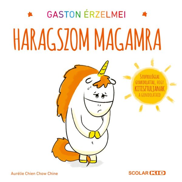 GASTON ÉRZELMEI - HARAGSZOM MAGAMRA