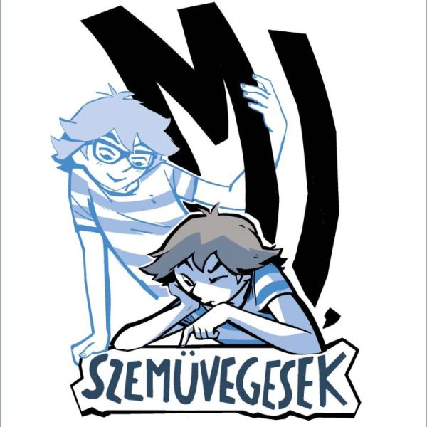 MI, SZEMÜVEGESEK