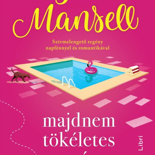 MAJDNEM TÖKÉLETES NYÁR