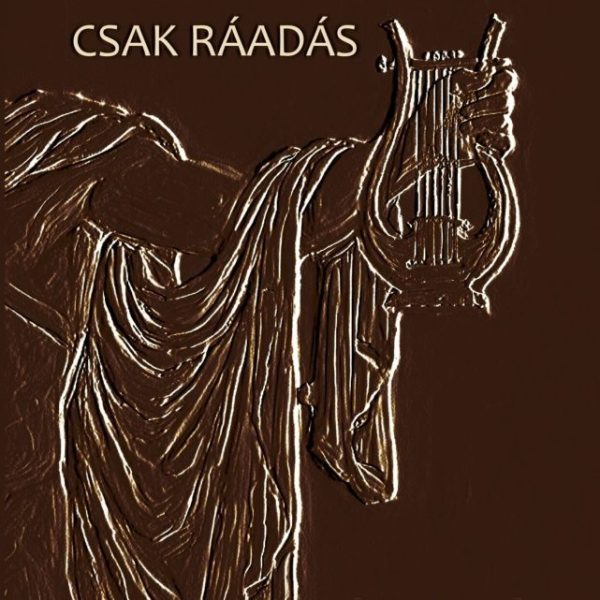 A VERS CSAK RÁADÁS - VÁLOGATOTT VERSEK