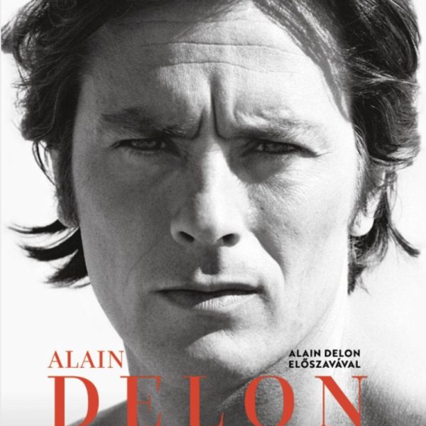 ALAIN DELON: LÁZADÓ ÉS LEGENDA
