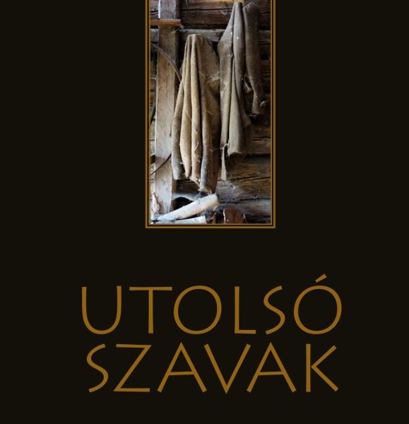 UTOLSÓ SZAVAK