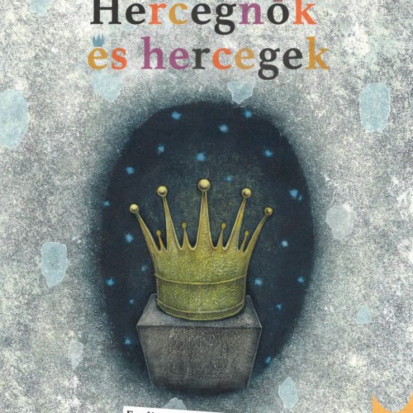 HERCEGNŐK ÉS HERCEGEK