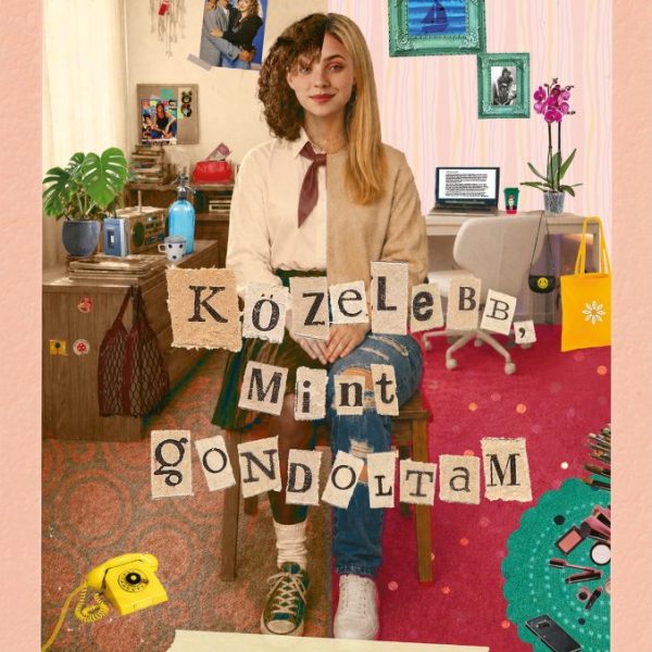 KÖZELEBB, MINT GONDOLTAM