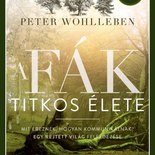 A FÁK TITKOS ÉLETE