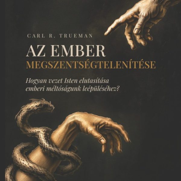 AZ EMBER MEGSZENTSÉGTELENÍTÉSE
