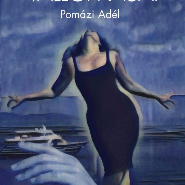 EGY JÓSNŐ VALLOMÁSAI