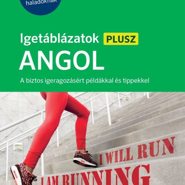 PONS IGETÁBLÁZATOK PLUSZ ANGOL - KEZDŐKNEK ÉS HALADÓKNAK