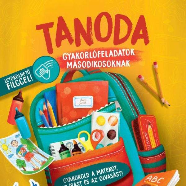 TANODA - GYAKORLÓFELADATOK MÁSODIKOSOKNAK - LETÖRÖLHETŐ FILCCEL