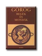 GÖRÖG REGÉK ÉS MONDÁK