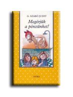 MEGÉRJÜK A PÉNZÜNKET!