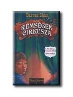 RÉMSÉGEK CIRKUSZA - VÁMPÍR KÖNYVEK 1. -