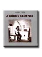 A BÚBOS KEMENCE