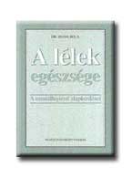 A LÉLEK EGÉSZSÉGE