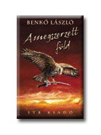 A MEGSZERZETT FÖLD